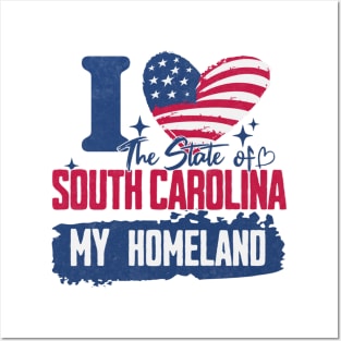 South Carolina my homeland Posters and Art